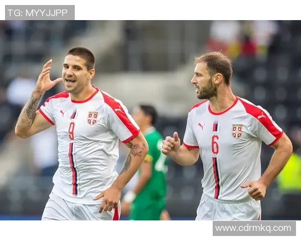 塞尔维亚足球球星风采揭秘 他们在世界足坛的精彩表现与成就