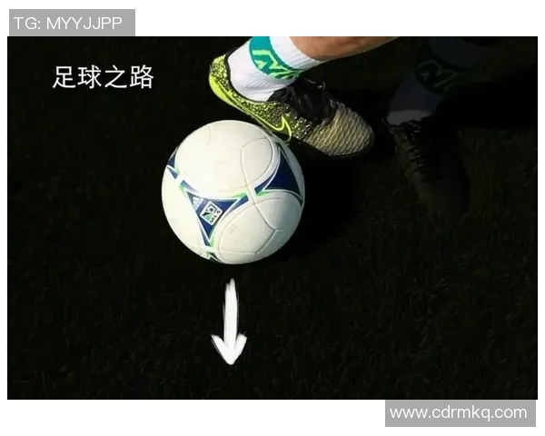 提升足球技艺 从基础训练到高级技巧解析 全面打造球星级表现